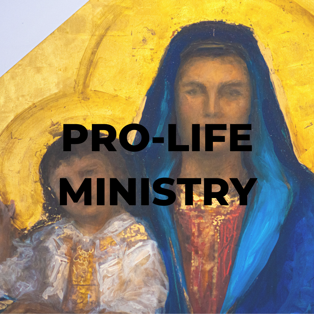 Pro-Life Ministry