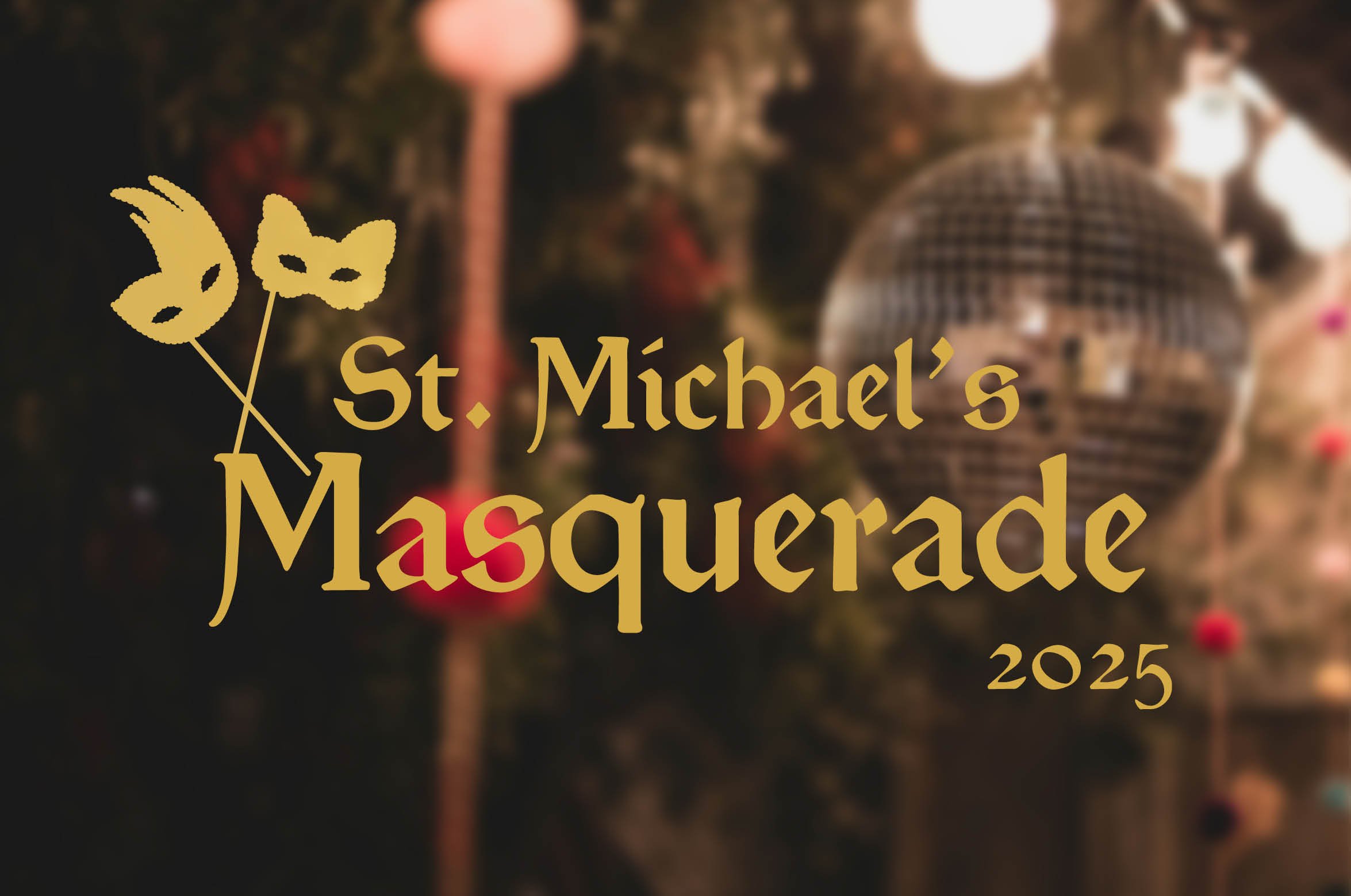 St. Michael's Masquerade