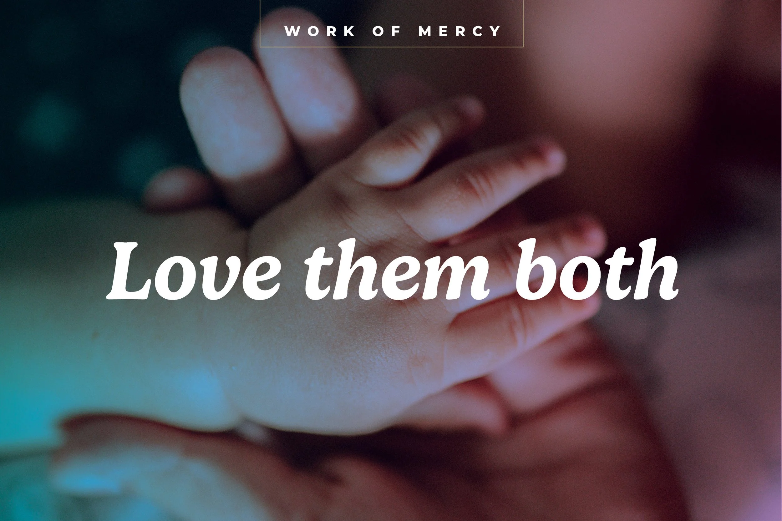 Praying for Mothers and  Unborn Children