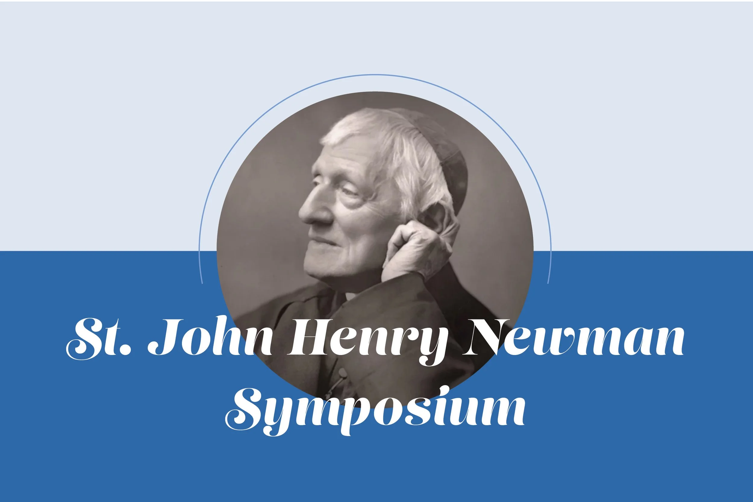 St. John Henry Newman Symposium