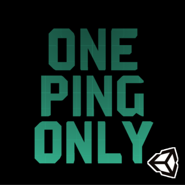 OnePingOnly_unity.PNG