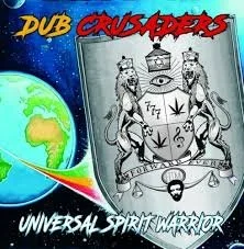 12" LP Dub Crusaders - Universal Spirit Warrior