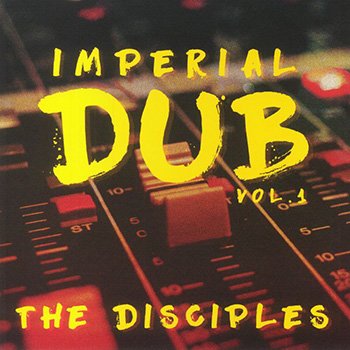 12" LP Disciples - Imperial Dub Vol. 1