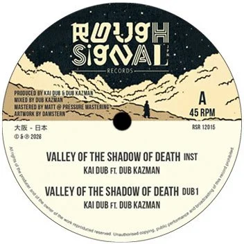 12" Kai Dub ft. Dub Kazman - Valley of the Shadow of Death