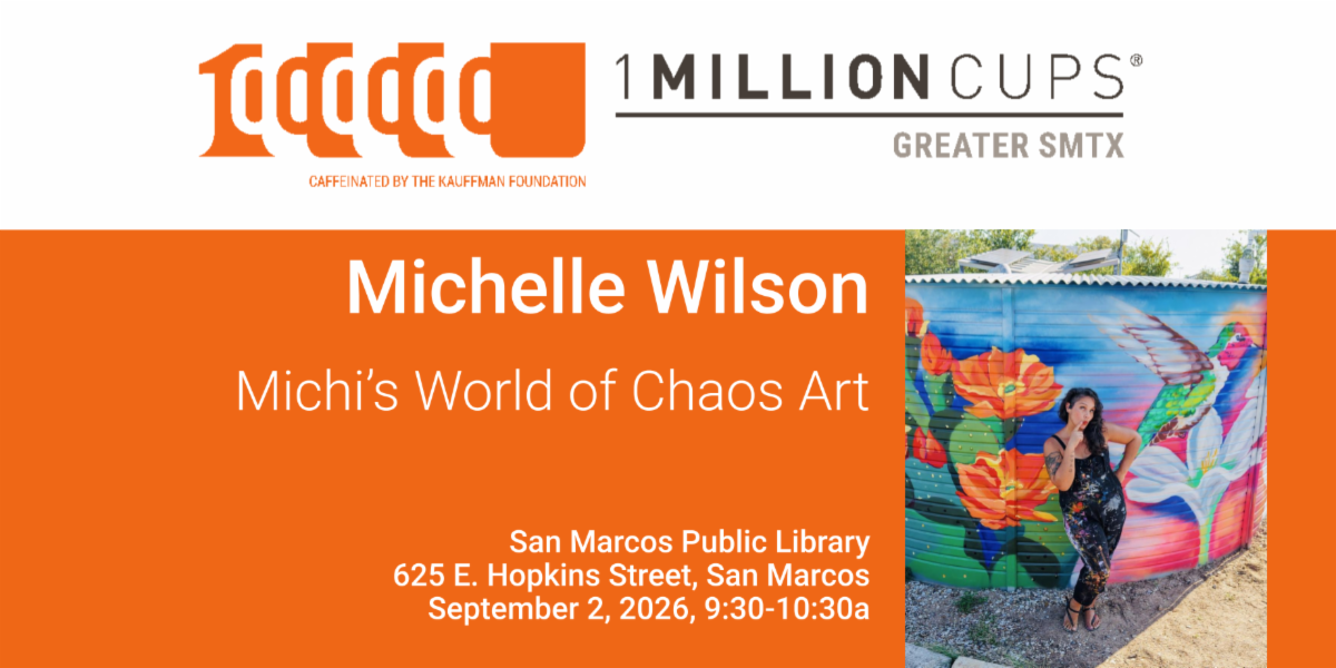 1Million Cups - Greater SMTX