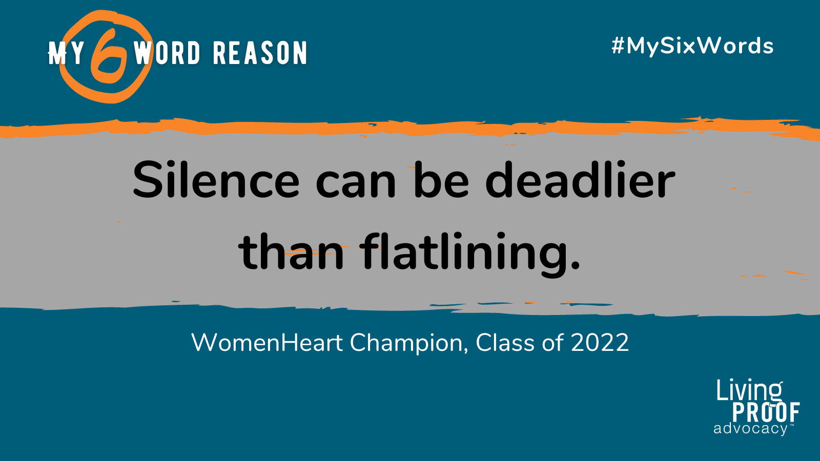 Silence can be deadlier than flatlining - WomenHeart Champion