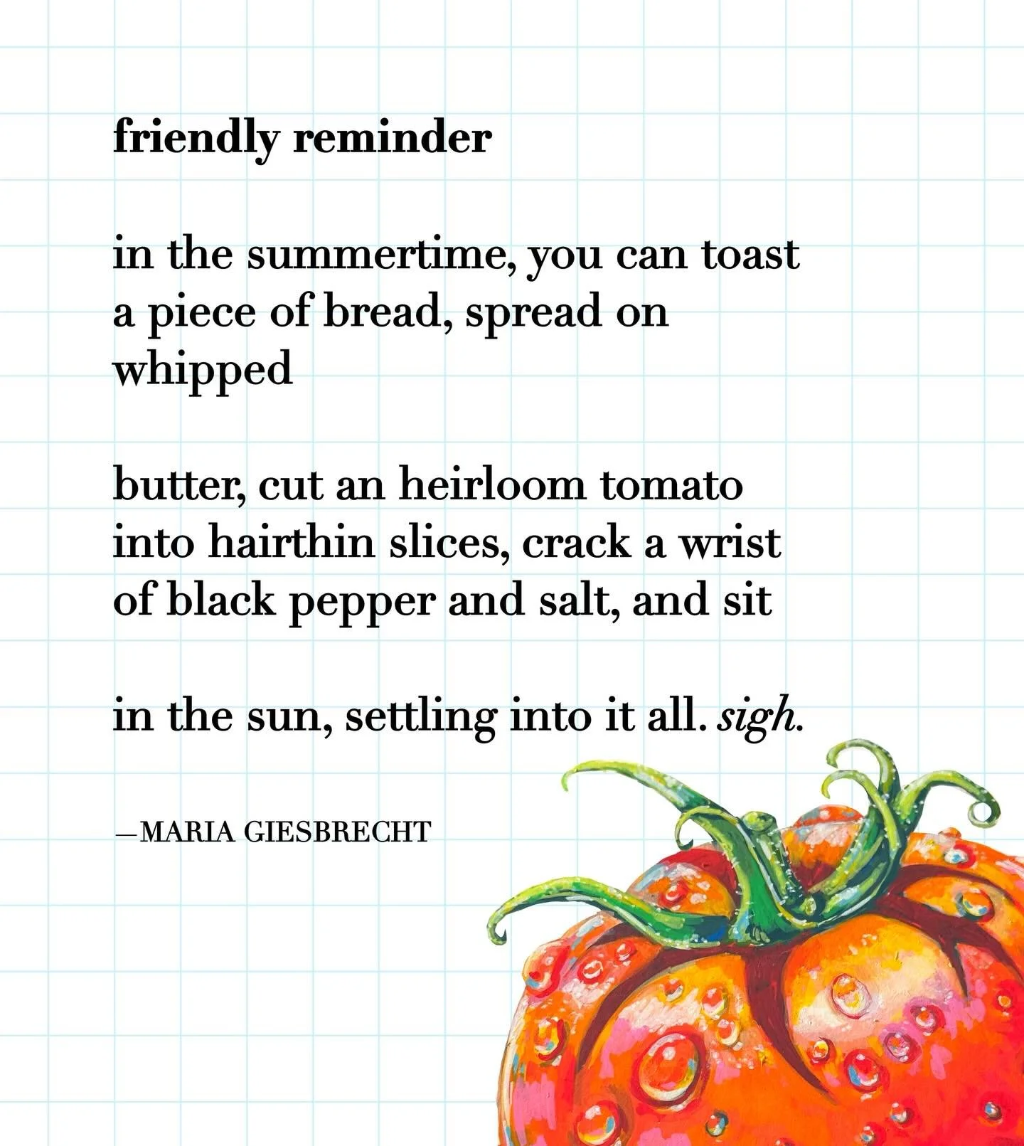 Food poetry that has me excited for summertime. Who else is excited for tomato season? 🍅 

&hellip;

food poetry, food poems, illustrated poetry, illustrated recipes, food illustration, recipe illustration, cooking and art, food as art, food storyte