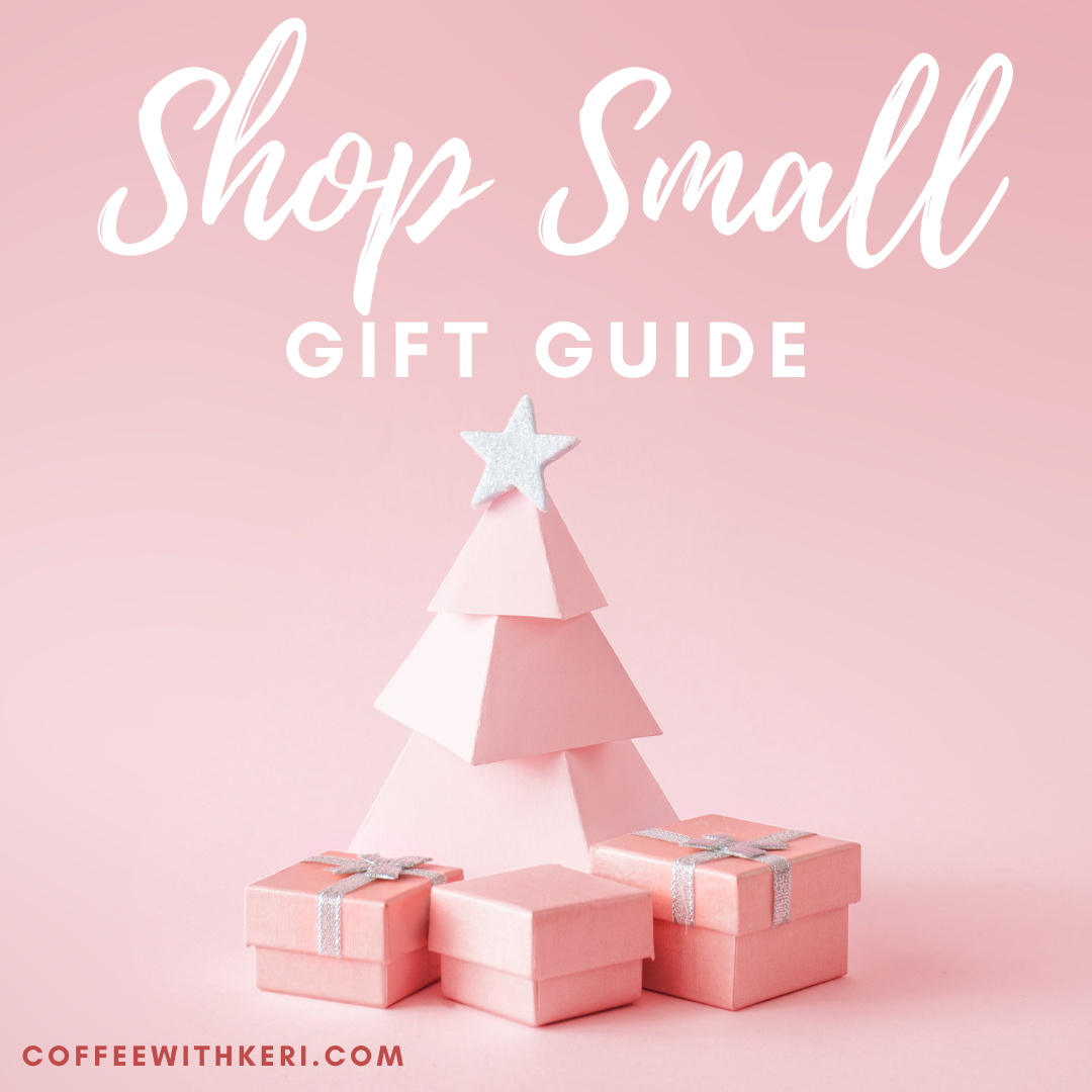 Shop Small gift guide_coffeewithkeri.png