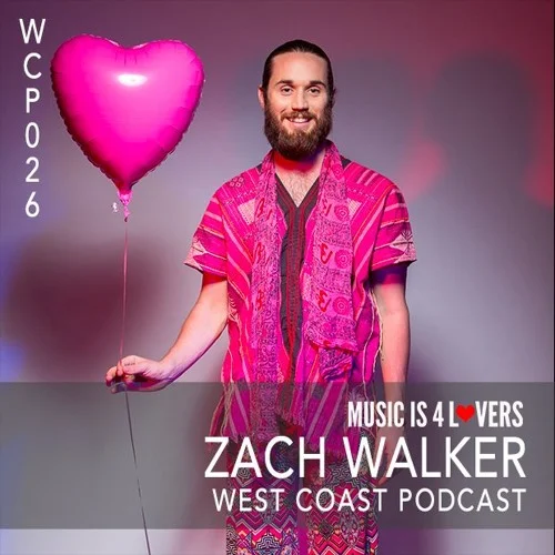 WEST COAST PODCAST 026: ZACH WALKER