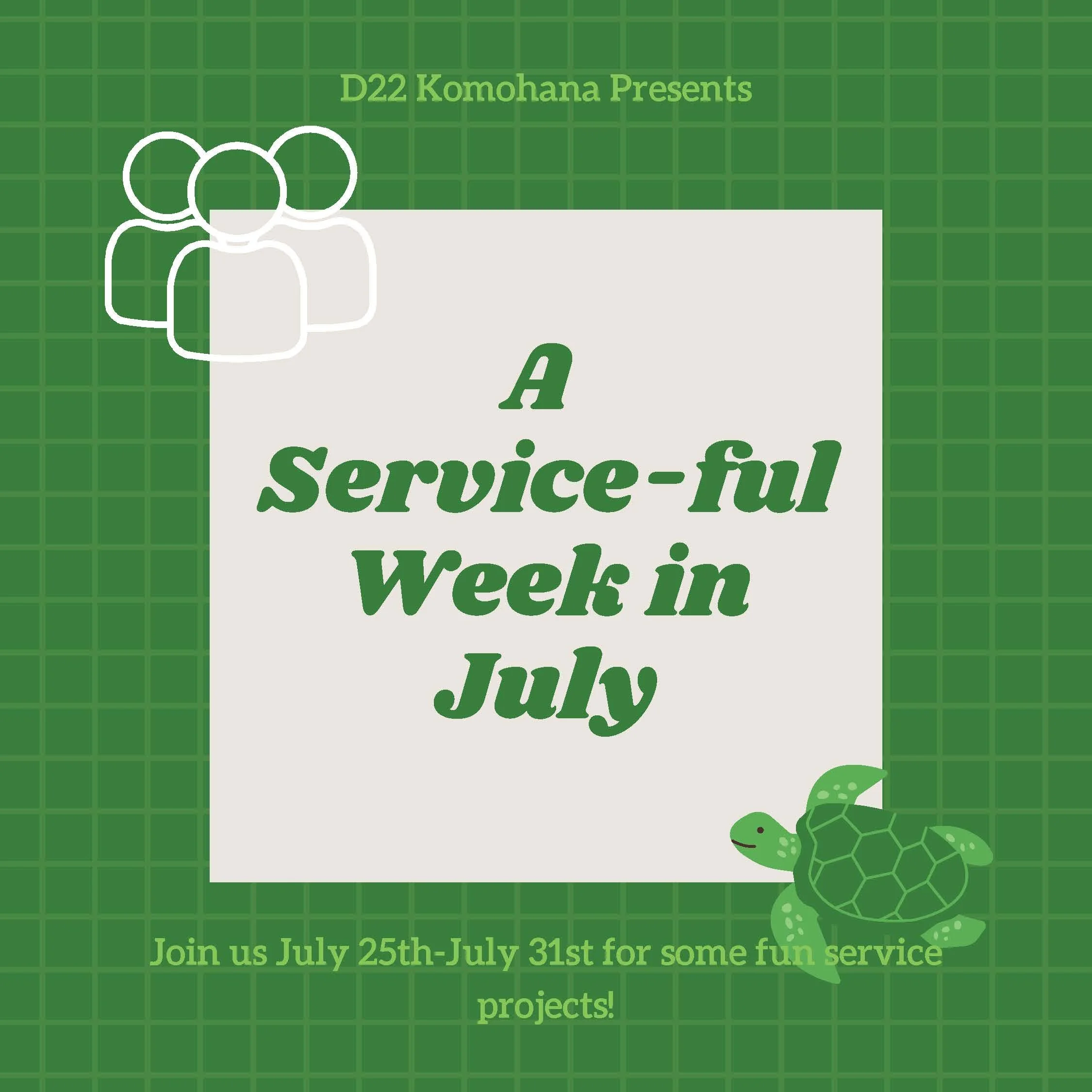 Komohana A 'Service-ful Week' in July
