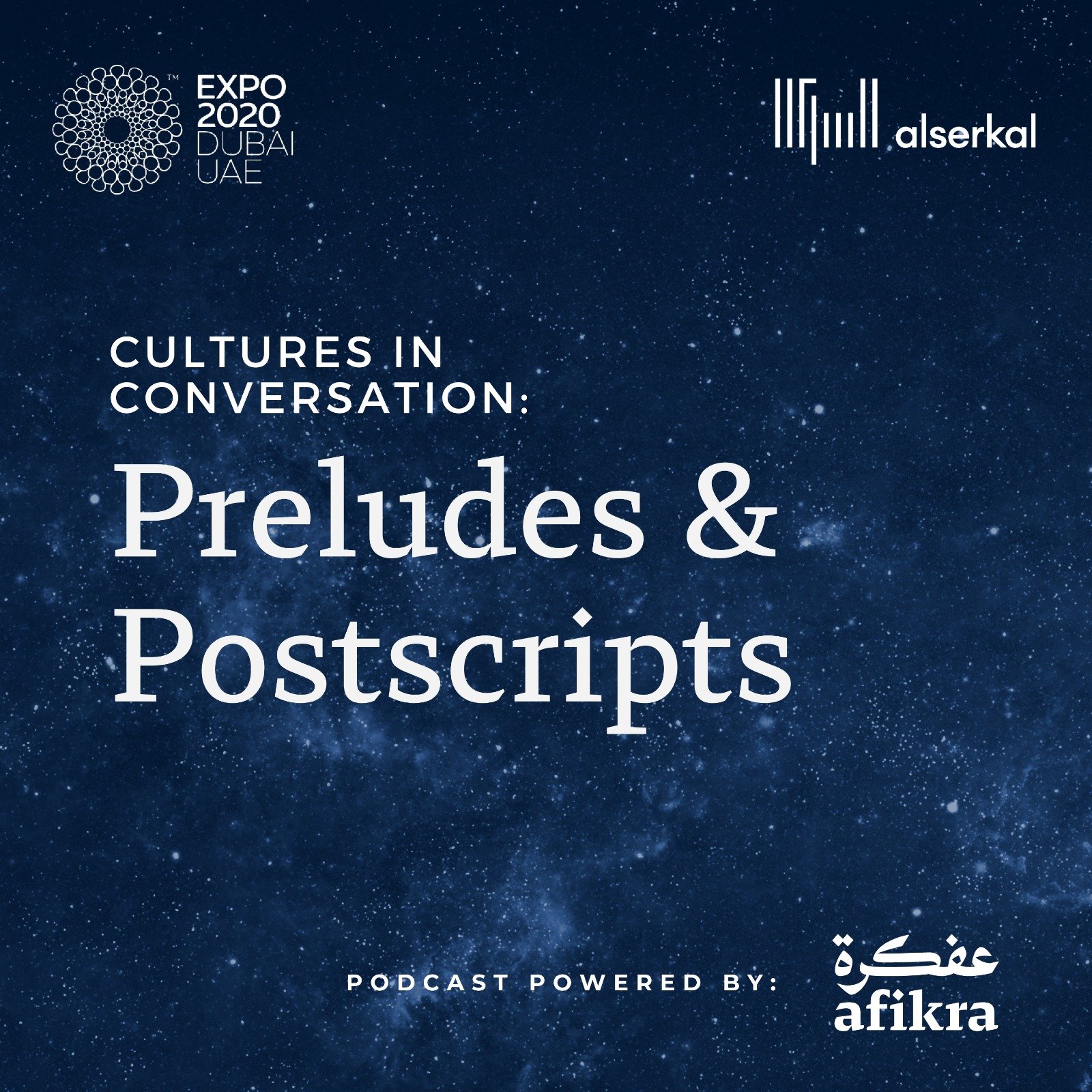 CULTURES IN CONVERSATION: PRELUDES & POSTSCRIPTS