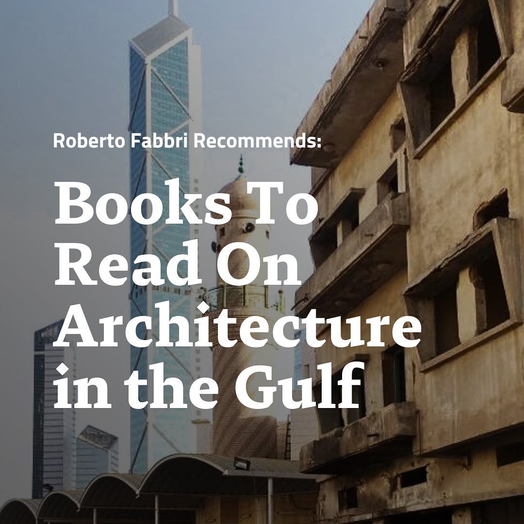 For all #architecture nerds who want to discover the firms, stories and city planning projects behind the architecture that makes the Gulf, @roberto__fabbri&rsquo;s got you covered. We asked the architect and scholar for his book recommendations and 