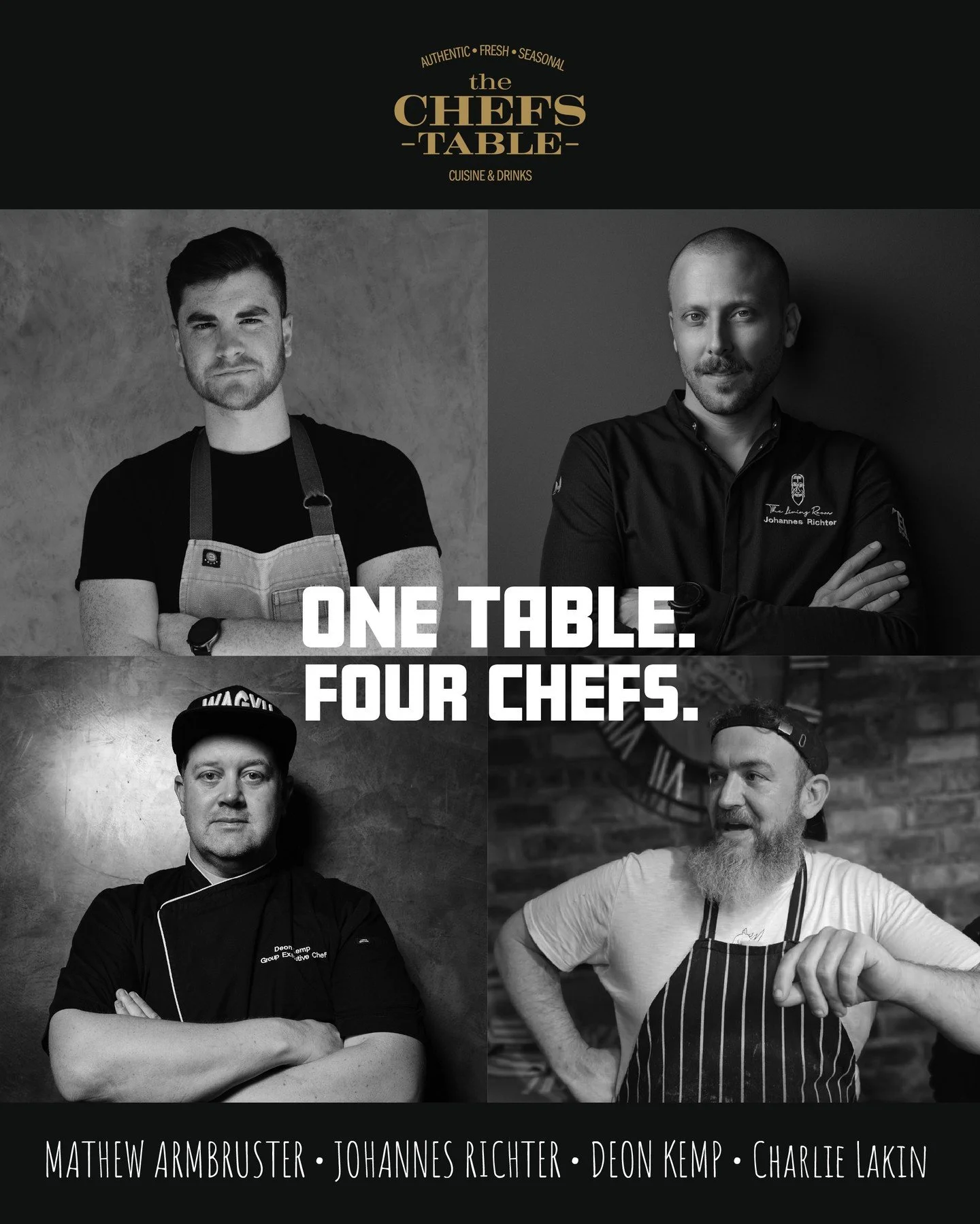 ONE TABLE.
FOUR CHEFS.

CHAPTER 1 | THE CHEFS&rsquo; TABLE

FOUR ACCLAIMED RESTAURANTS. 
FOUR CELEBRATED CHEFS. 
ONE UNFORGETTABLE AFTERNOON.

For the first time, four of Durban's Eat Out-recognised restaurants will come together to present an exclus