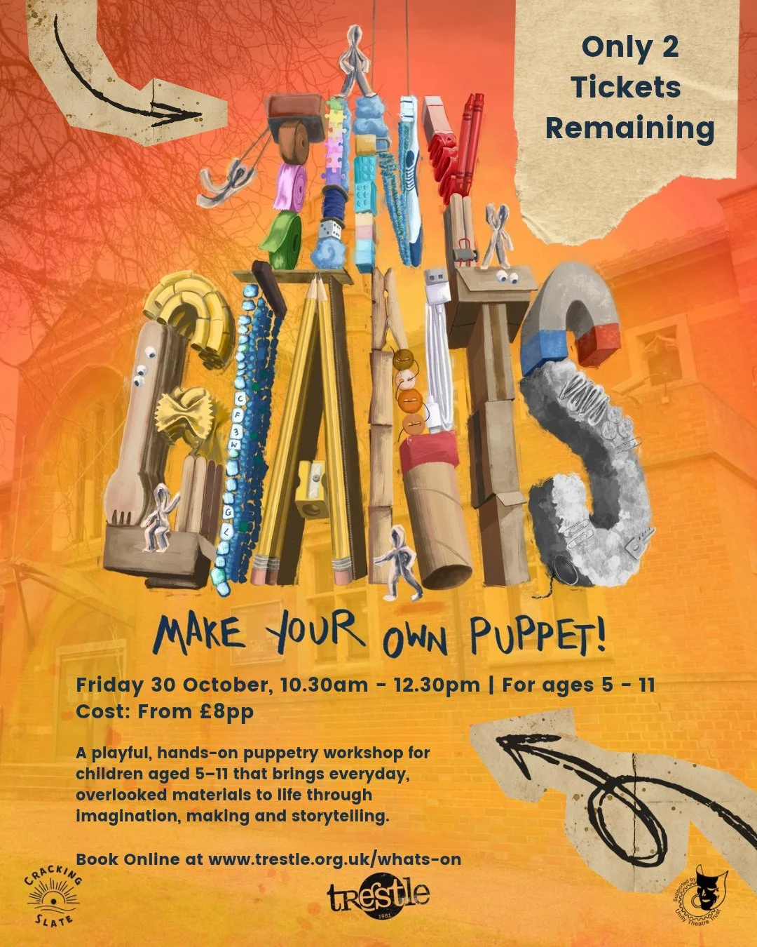 We only have TWO PLACES left for the Tiny Giants workshop led by the brilliant team at @CrackingSlate this #HalfTerm⁠
⁠
In this hands on puppetry workshop children will build a puppet from found materials, then bring it to life with stories, drama ga