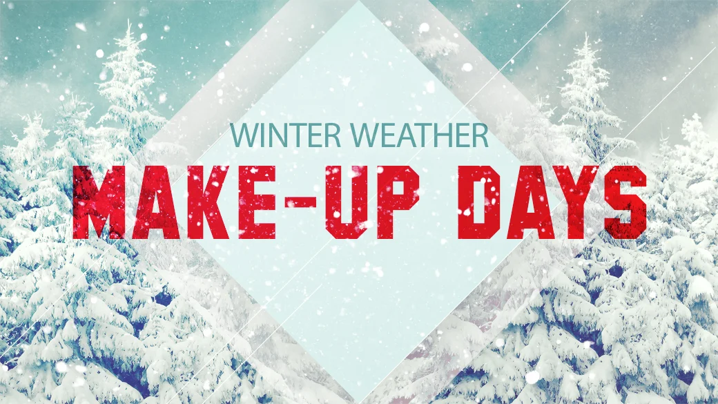 Winter Weather Make-up Days