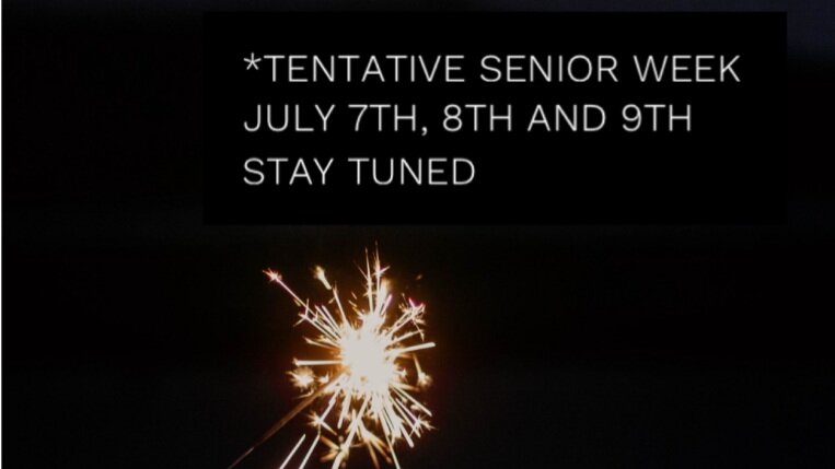 Save the Date:  Tentative Senior Week
