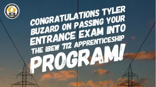 Tyler Buzard Passes Entrance Exam:  IBEW 712 Apprenticeship Program!