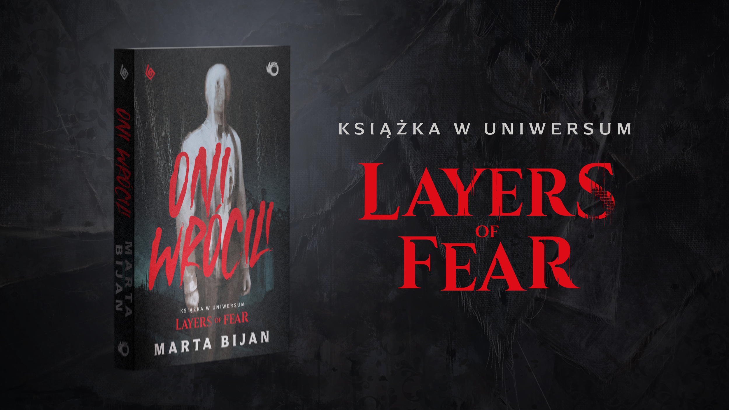 “Oni wrócili” - first novel set in Layers of Fear universe
