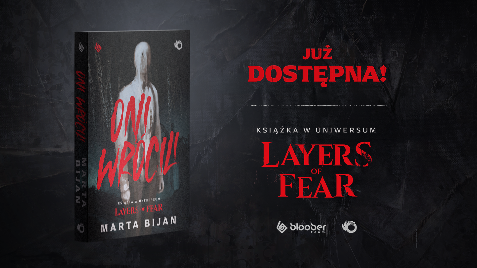 “Oni wrócili” - The first novel set in Layers of Fear universe is out now!  
