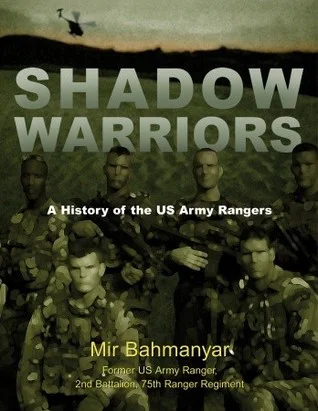 shadow warriors, book, army, rangers, mir bahmanyar, united states