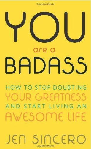 May Book: You Are A Badass by Jen Sincero