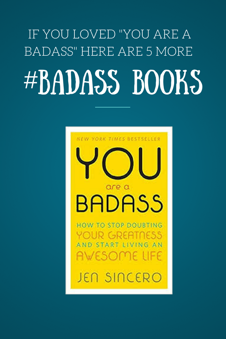 If You Loved "You Are A Badass" Here Are 5 More Books for You