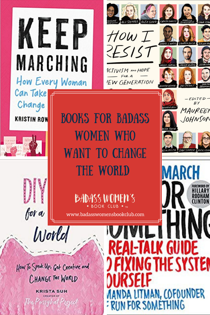 Best Books for #Badass Women Who Want to Change the World