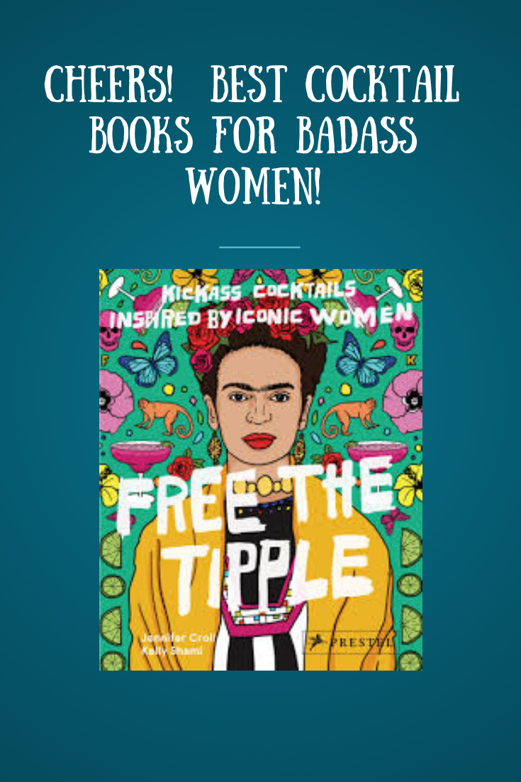 Best Cocktail Books for Badass Women