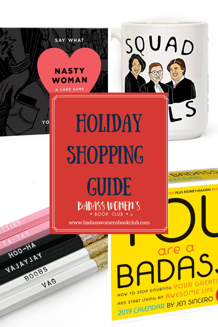 Holiday Shopping Guide: Badass Women
