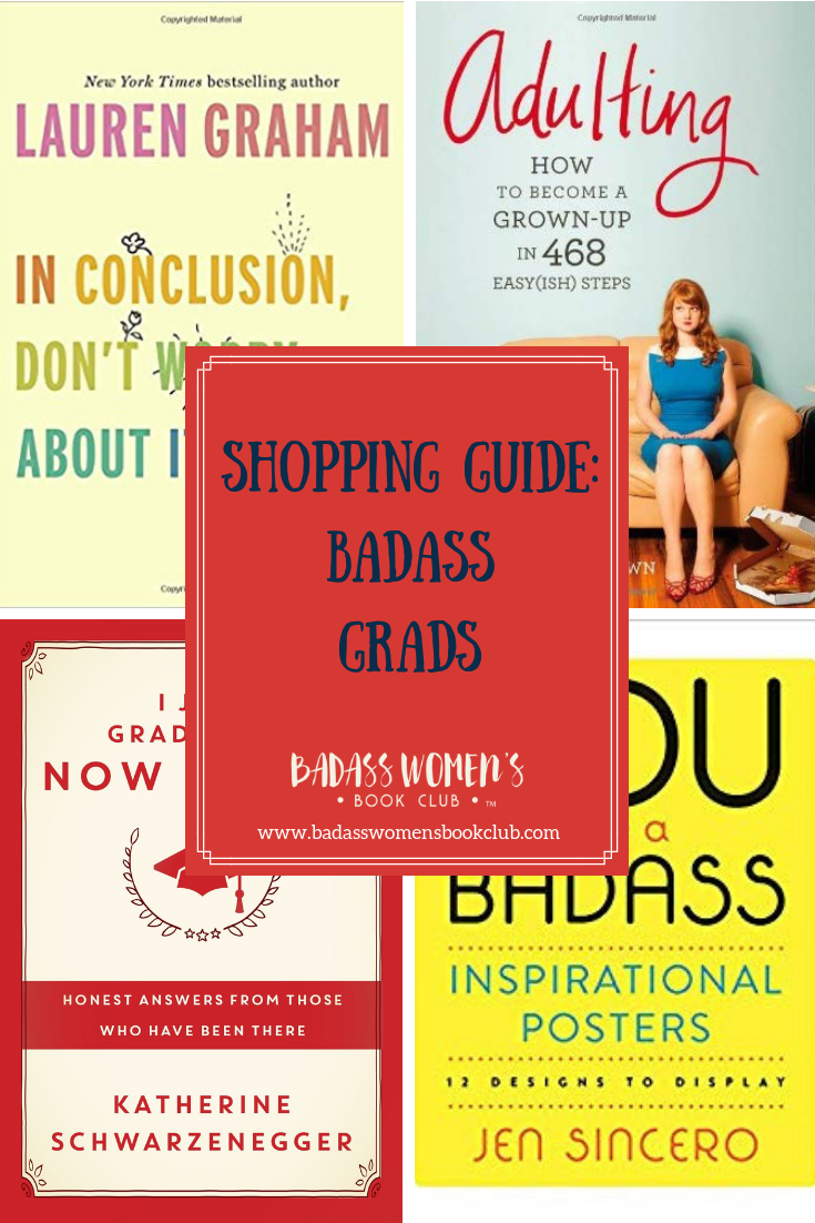 Shopping Guide: Best Books and Gifts for Badass Grads