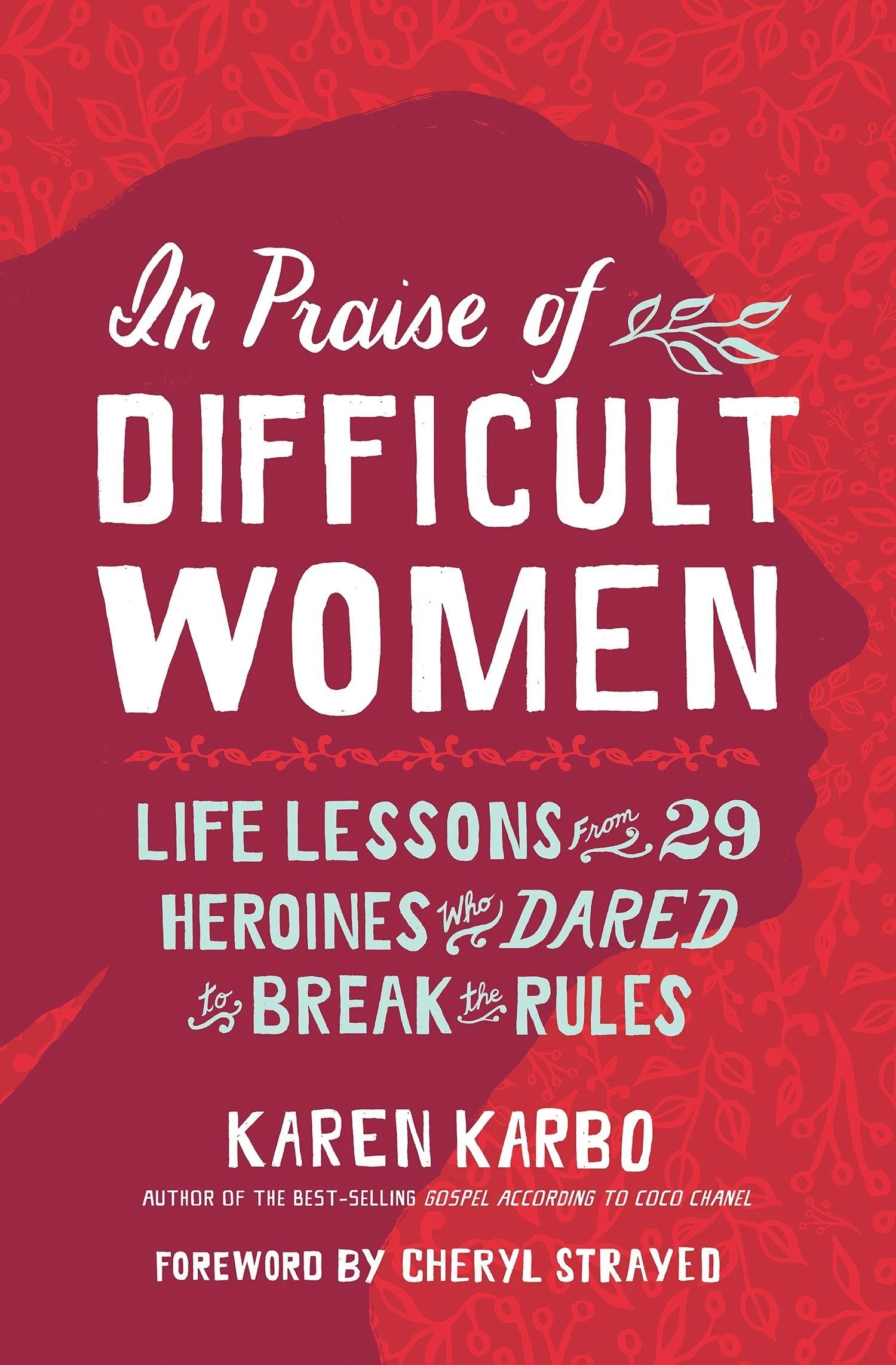 Our March Book: In Praise of Difficult Women