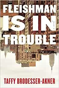 Our May Book: Fleishman is in Trouble