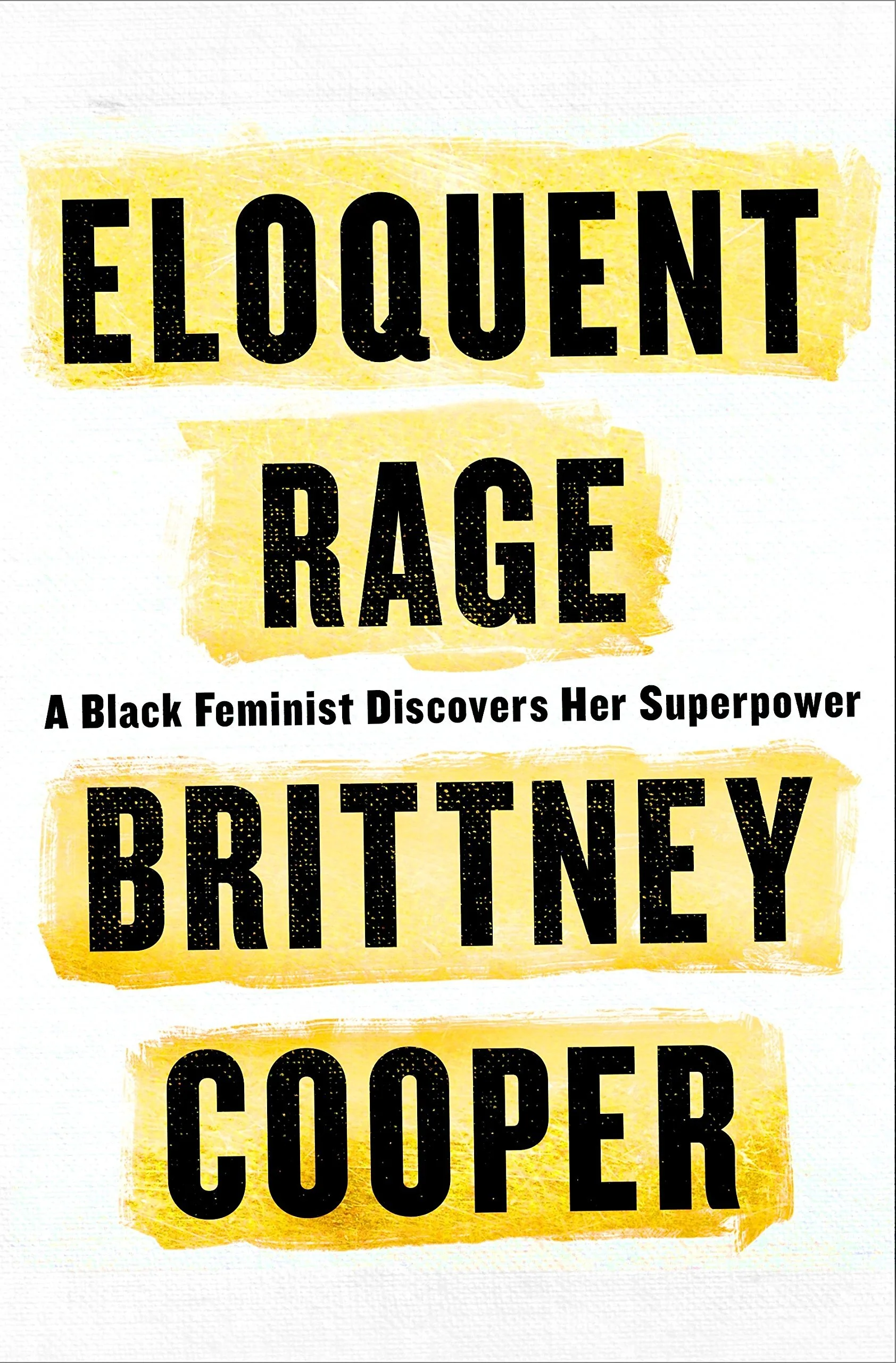 Our July Book: Eloquent Rage by Brittney Cooper