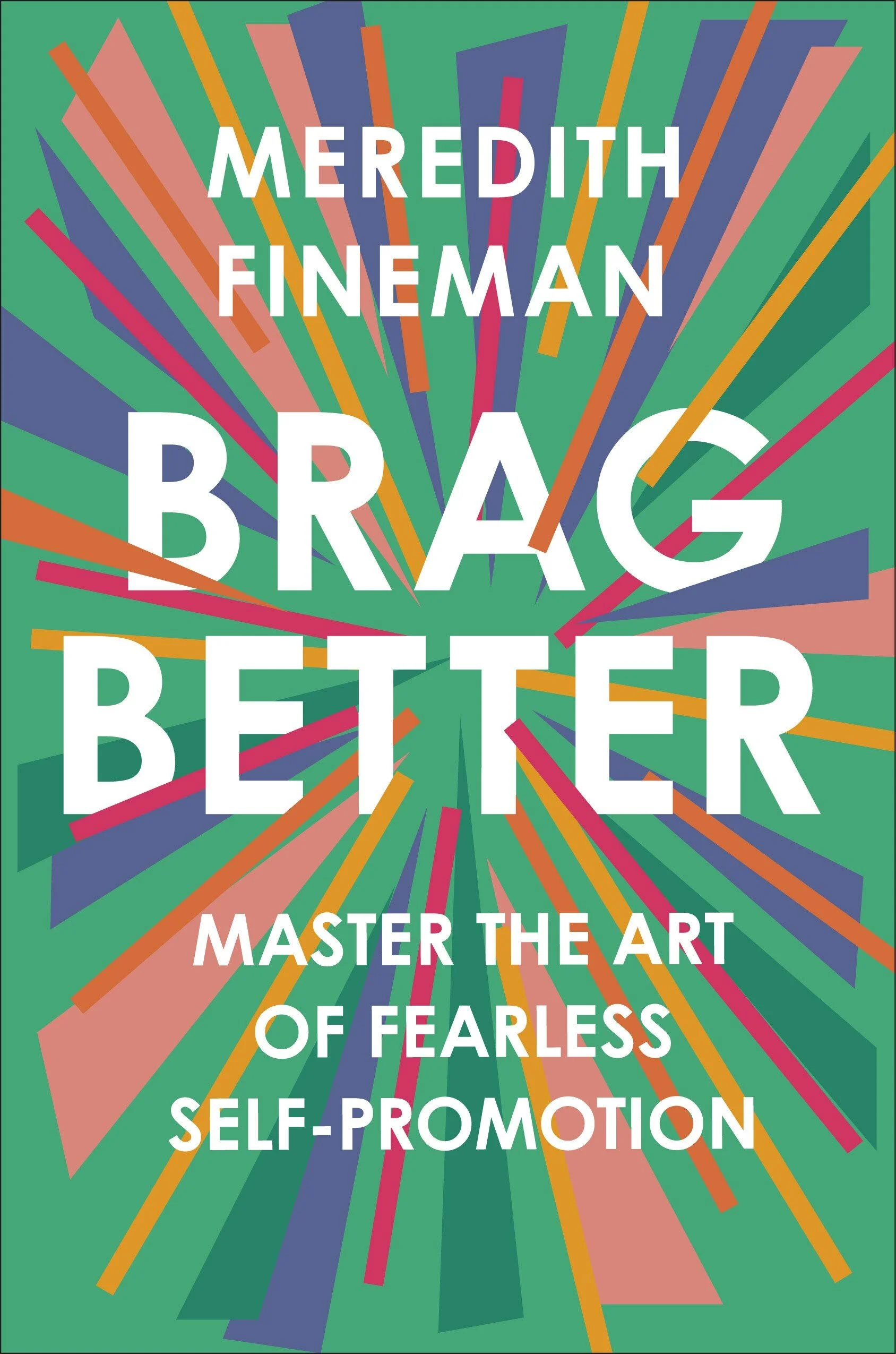 Our January Book: Brag Better by Meredith Fineman