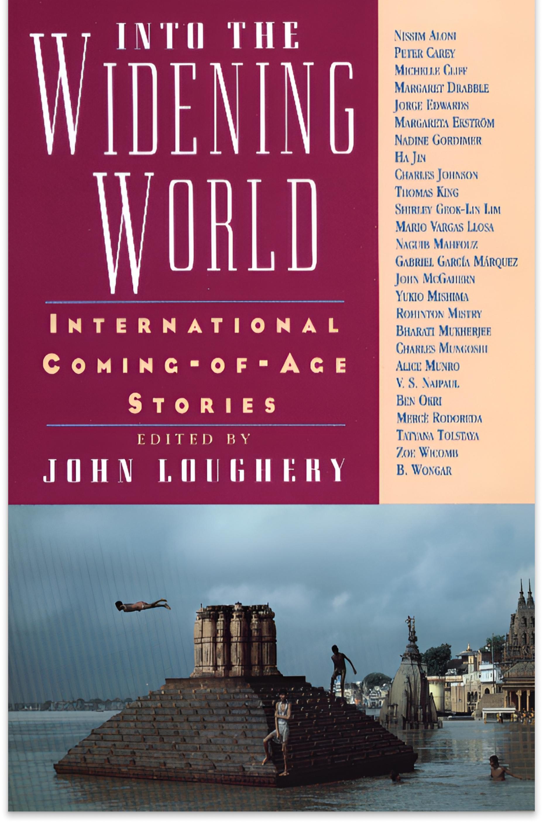 Cover of Into the Widening World, edited by John Loughery, with a photo of boys diving into a river beside a temple