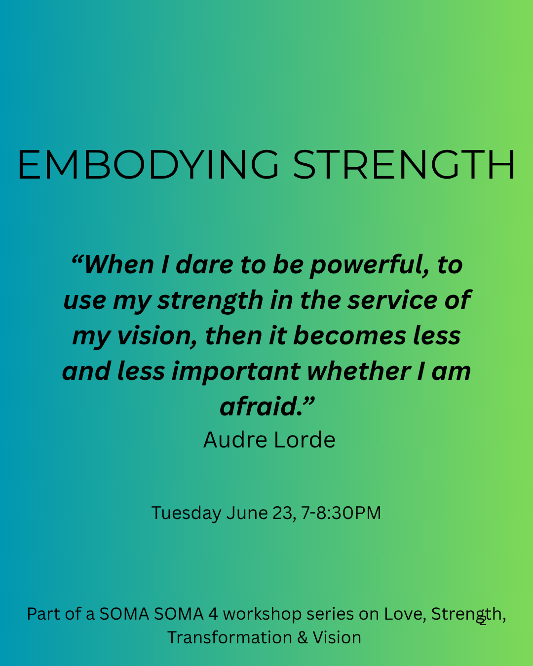 Embodying STRENGTH : SOMA SOMA Workshop Series