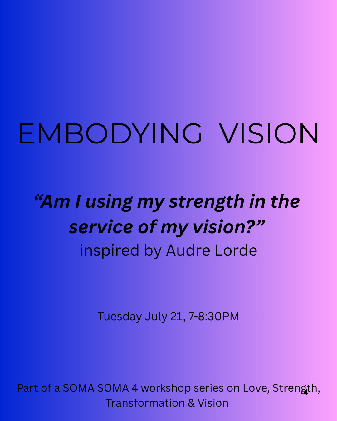 Embodying VISION : SOMA SOMA Workshop Series 