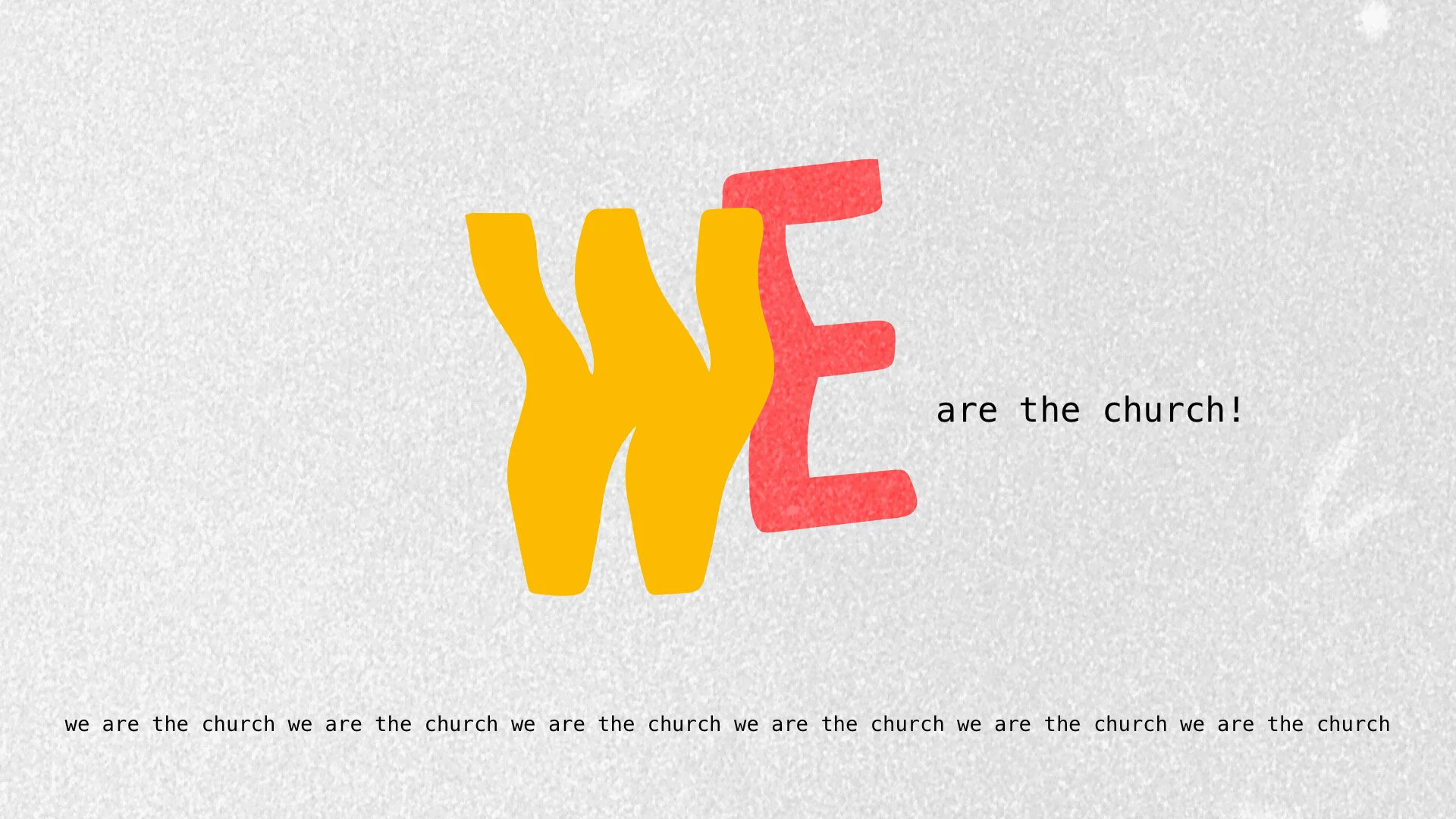 We Are The Church | Sunday, April 26, 2020