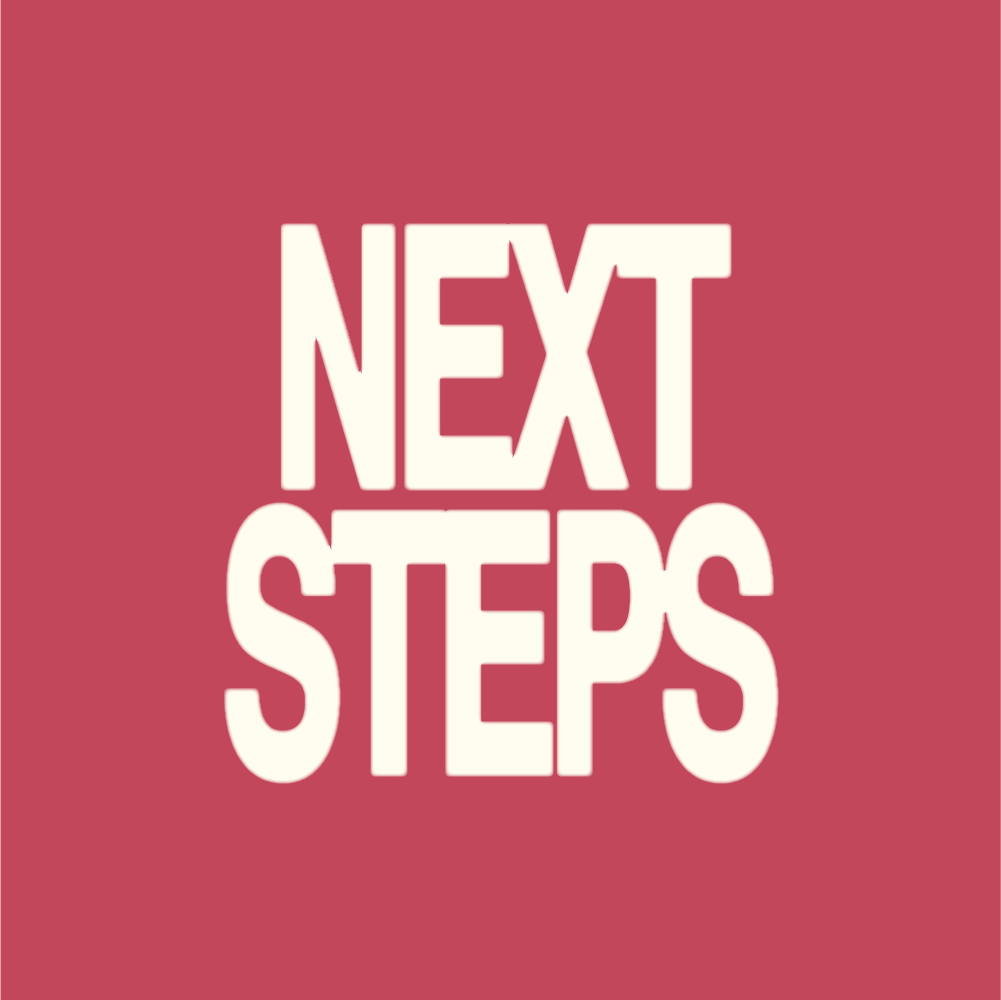 Next Steps