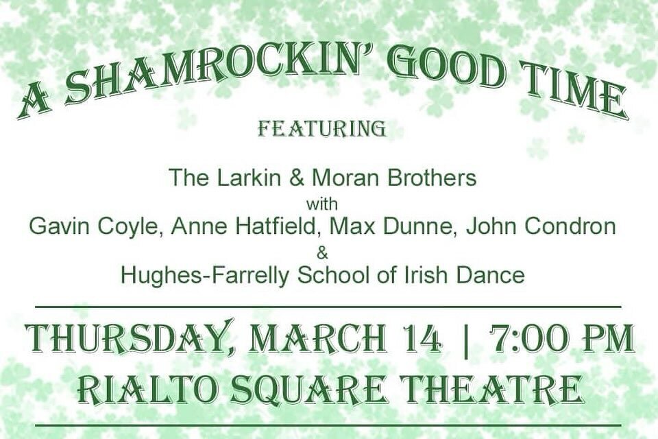 Next Thursday! Excited to play at the @rialtosquaretheatre to kick off your St. Patrick&rsquo;s day weekend! A great lineup of music and dancing is in store! Don&rsquo;t miss it! @rialtosquaretheatre @hughesfarrellyirishdance @johncondron72 @larkin_a