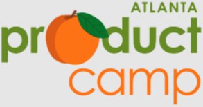 Product Camp Atlanta: Stakeholder Management Pro Tips
