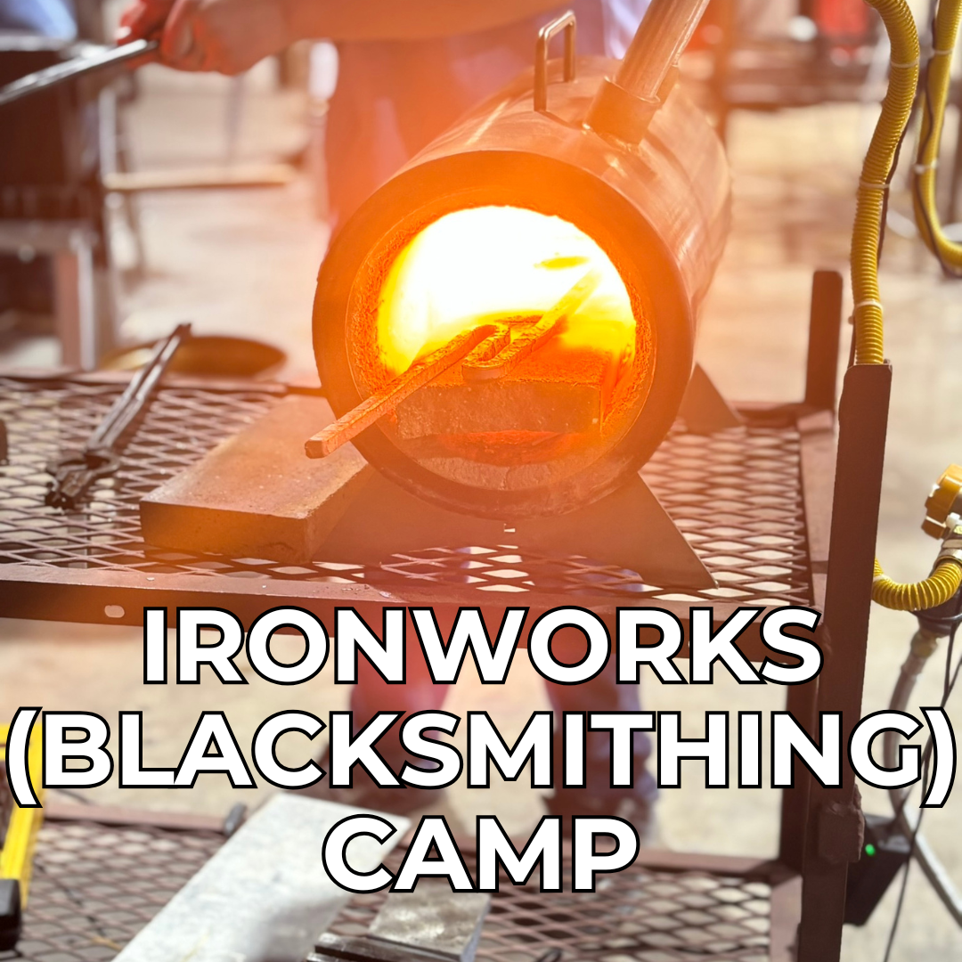 IronWorks (Blacksmithing) Camp | 6/8-6/12/2026