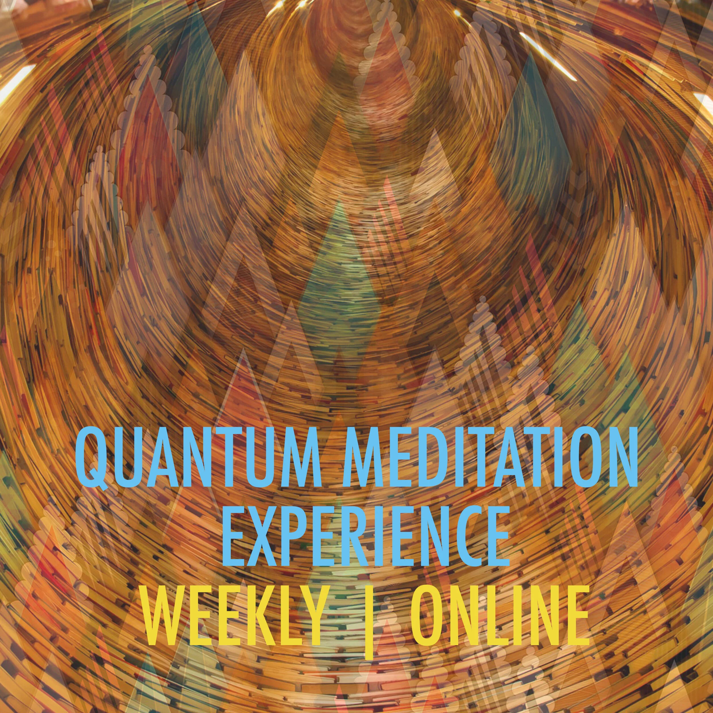 Quantum Meditation Experience (online monthly subscription)
