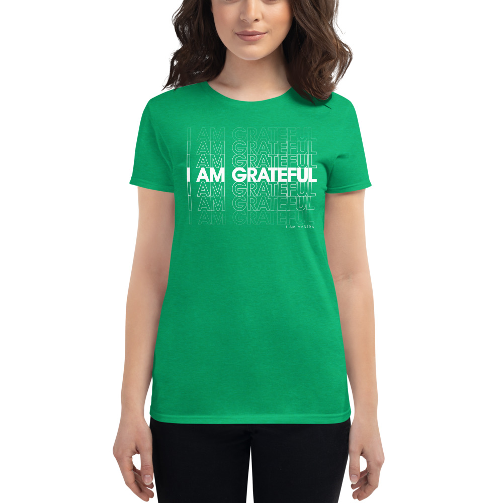 10x12_IAM_Grateful_ALL_WHITE_FADE_edit1_mockup_Front_Womens-2_Heather-Green.jpg