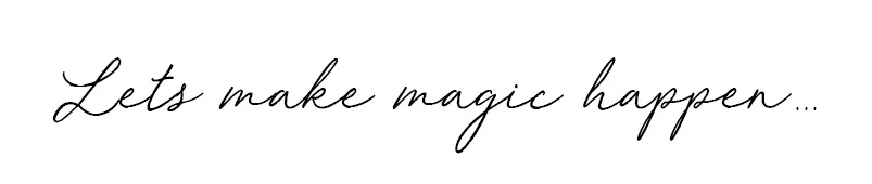 Lets make magic happen.jpg