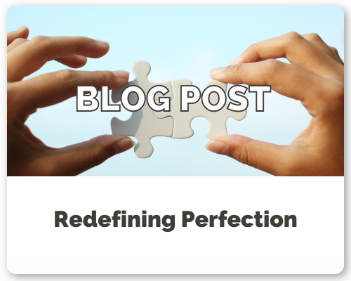 Redefining Perfection