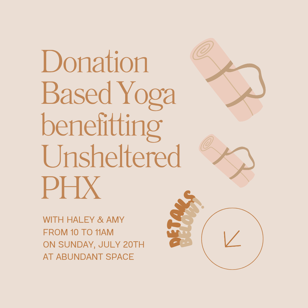 Donation Yoga Benefitting Unsheltered Phx