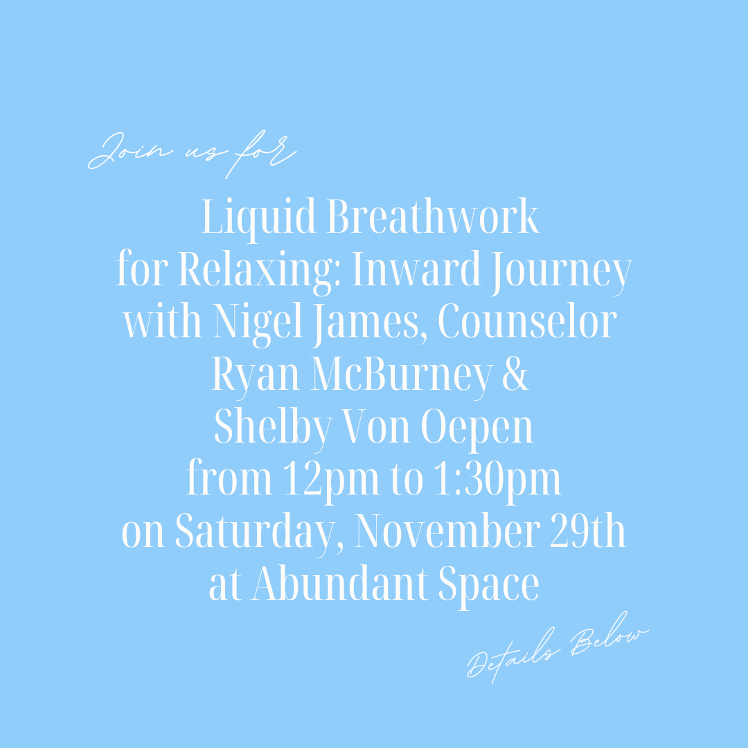 Liquid Breathwork for Relaxing: Inward Journey