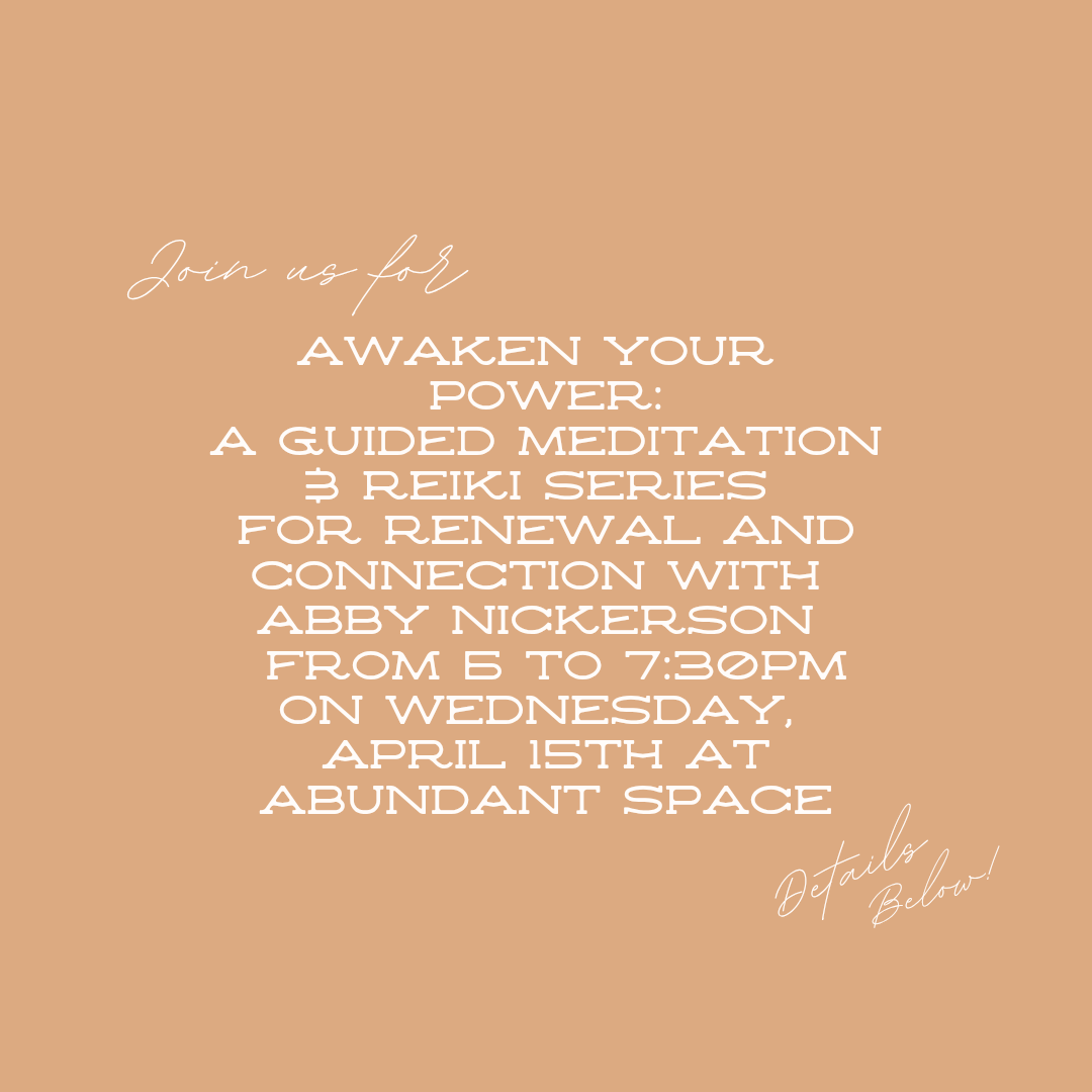 Awaken Your Power: Meditation &amp; Reiki Series for Renewal &amp; Connectiom