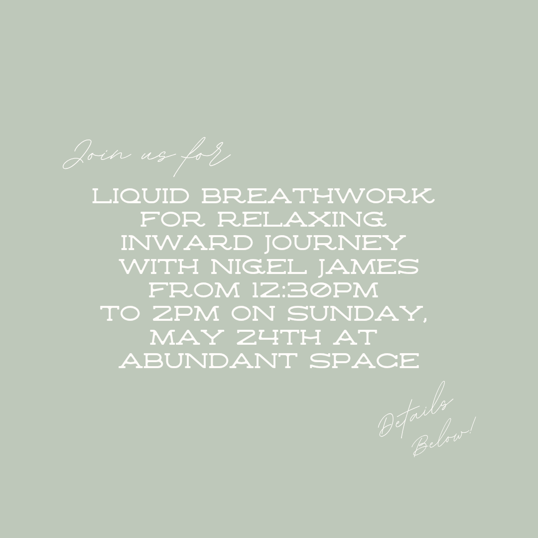 Liquid Breathwork for Relaxing Inward Journey